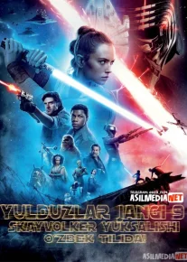 Yulduzlar jangi 9 / Skayvolker yuksalishi / Skayuolker Uzbek tilida 2019 O'zbekcha tarjima kino HD