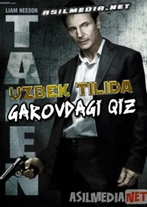 Garovdagi qiz 1 / Garovdagilar 1 Uzbek tilida O'zbekcha tarjima kino 2008 HD