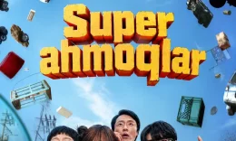 Super ahmoqlar / Mo'jizakor telbalar Koreya seriali 2026 Barcha qismlar Uzbek tilida O'zbekcha tarjima kino Full HD tas-ix skachat