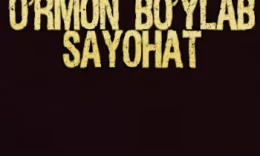 O'rmon bo'ylab sayohat Uzbek tilida 2020 O'zbek tarjima tas-ix skachat